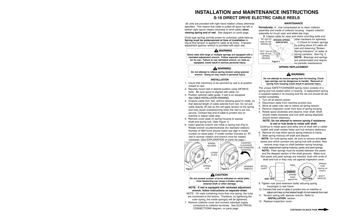 Hubbell S-18 manual viewing spring end of reel. See diagram on parts page, Installation, Maintenance, Spring Replacement 