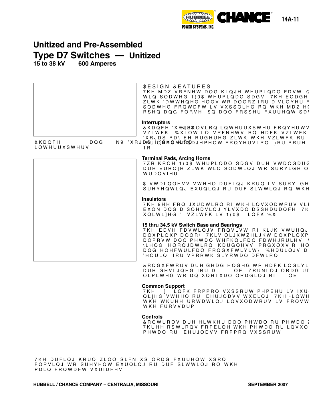 Hubbell Type D6, Type D7 Design Features, Interrupters, Terminal Pads, Arcing Horns, Insulators, Common Support, Controls 