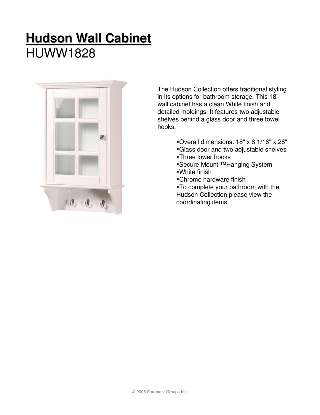 Hudson Sales & Engineering HUWT2066, HUWS2412, HUWF1534 dimensions Hudson Wall Cabinet, HUWW1828 