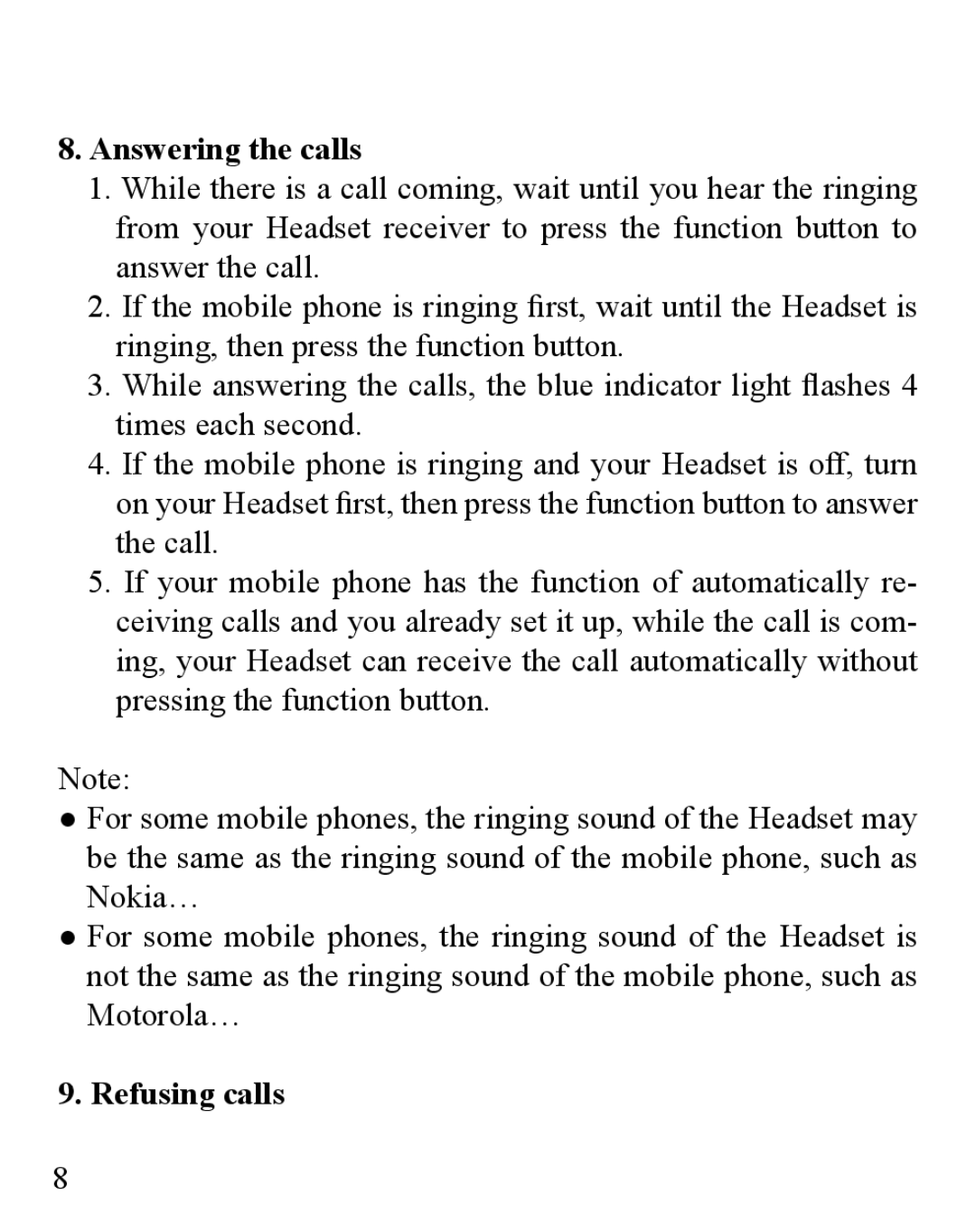 Huey Chiao HCB02 manual Answering the calls, Refusing calls 