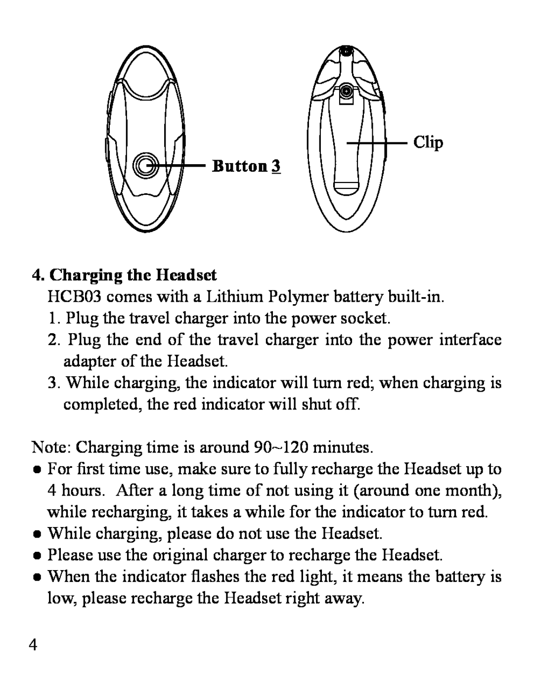 Huey Chiao HCB03 manual Charging the Headset 