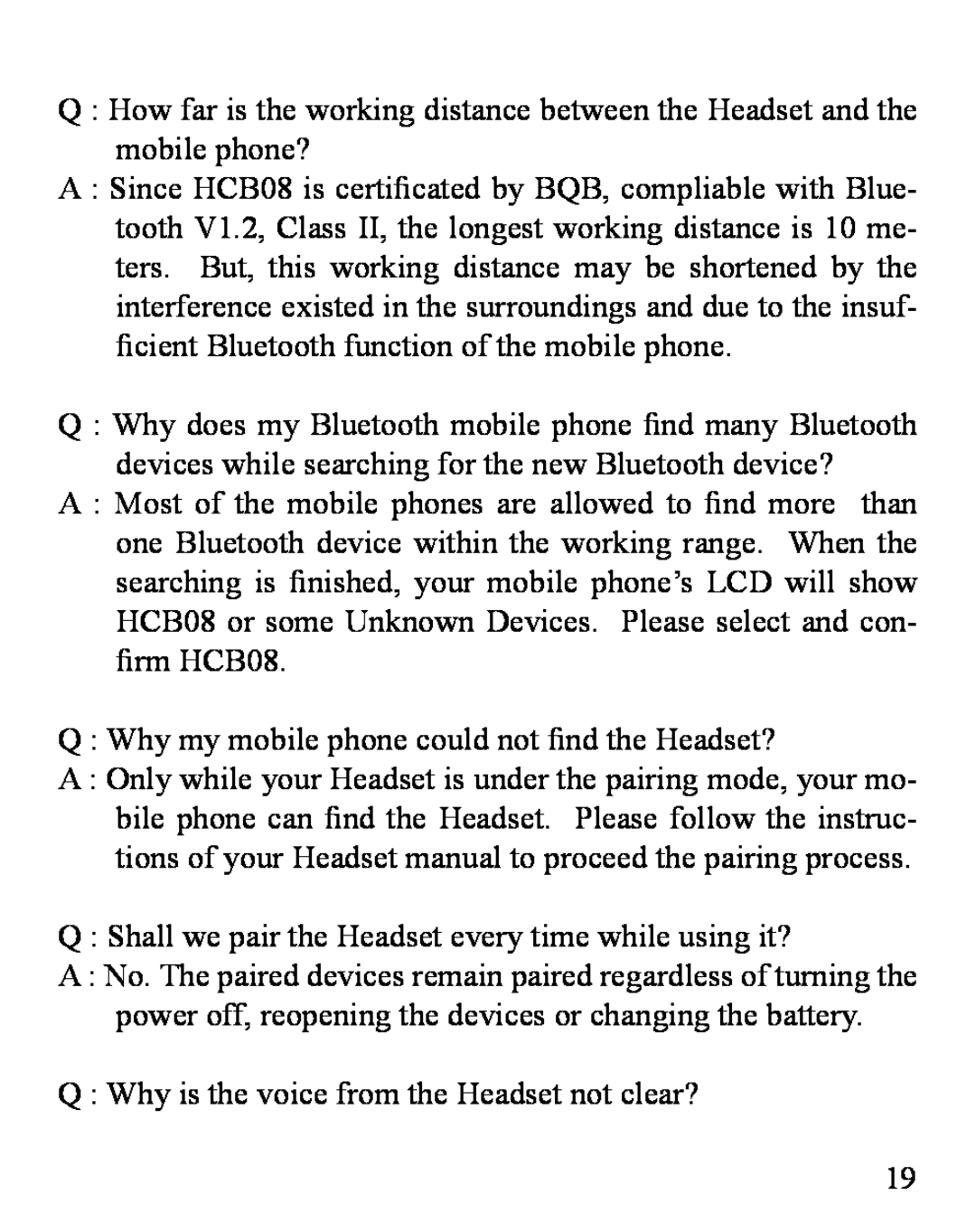 Huey Chiao HCB08 manual Q Why is the voice from the Headset not clear? 
