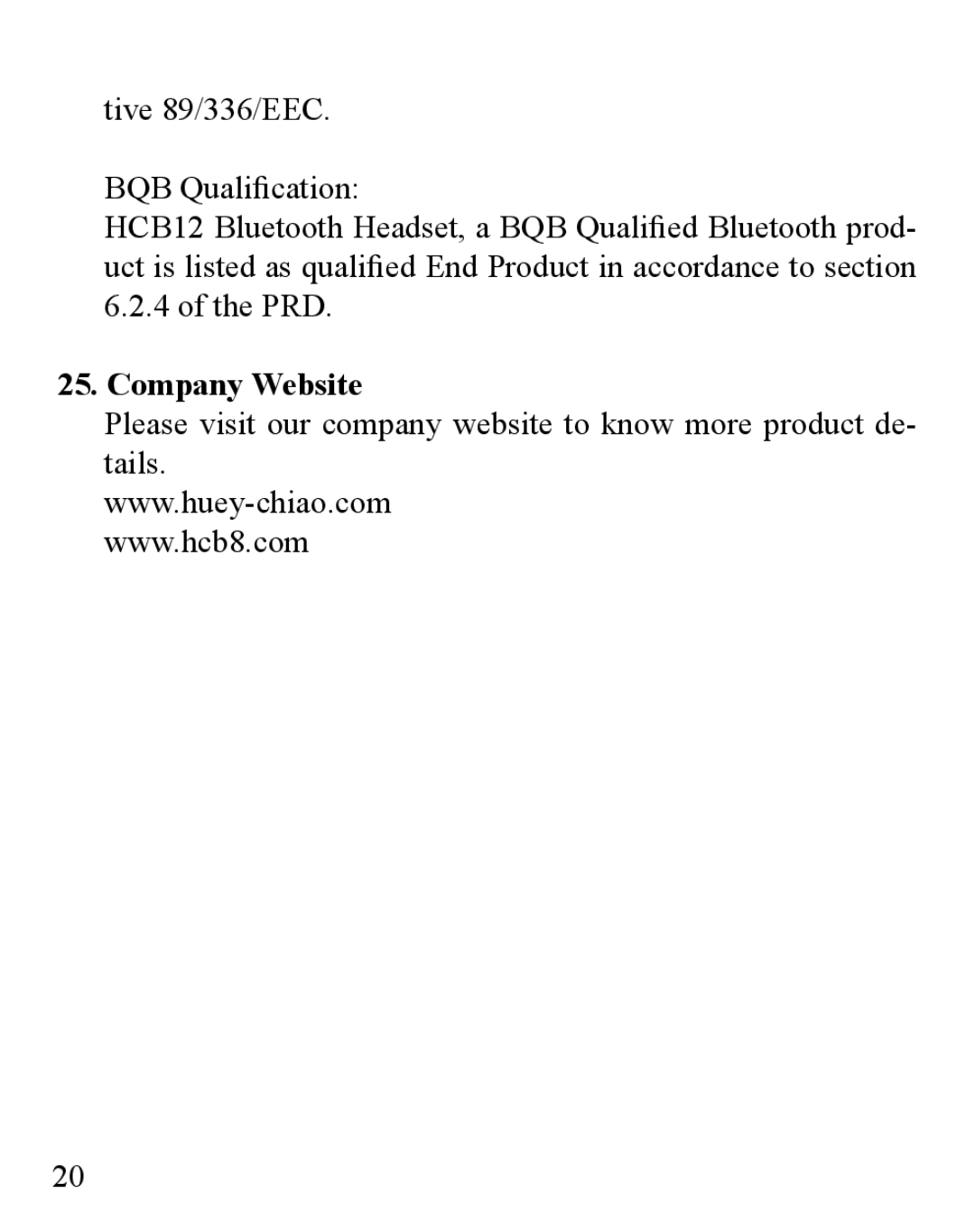 Huey Chiao HCB12 manual Tive 89/336/EEC BQB Qualification, Prd, Company Website 