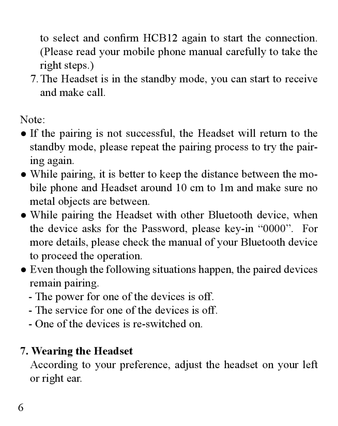 Huey Chiao HCB12 manual Wearing the Headset 