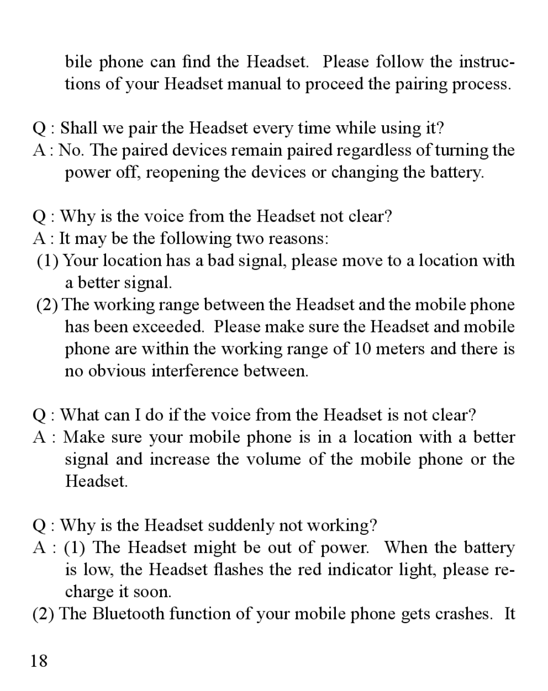 Huey Chiao HCB16 manual Shall we pair the Headset every time while using it? 