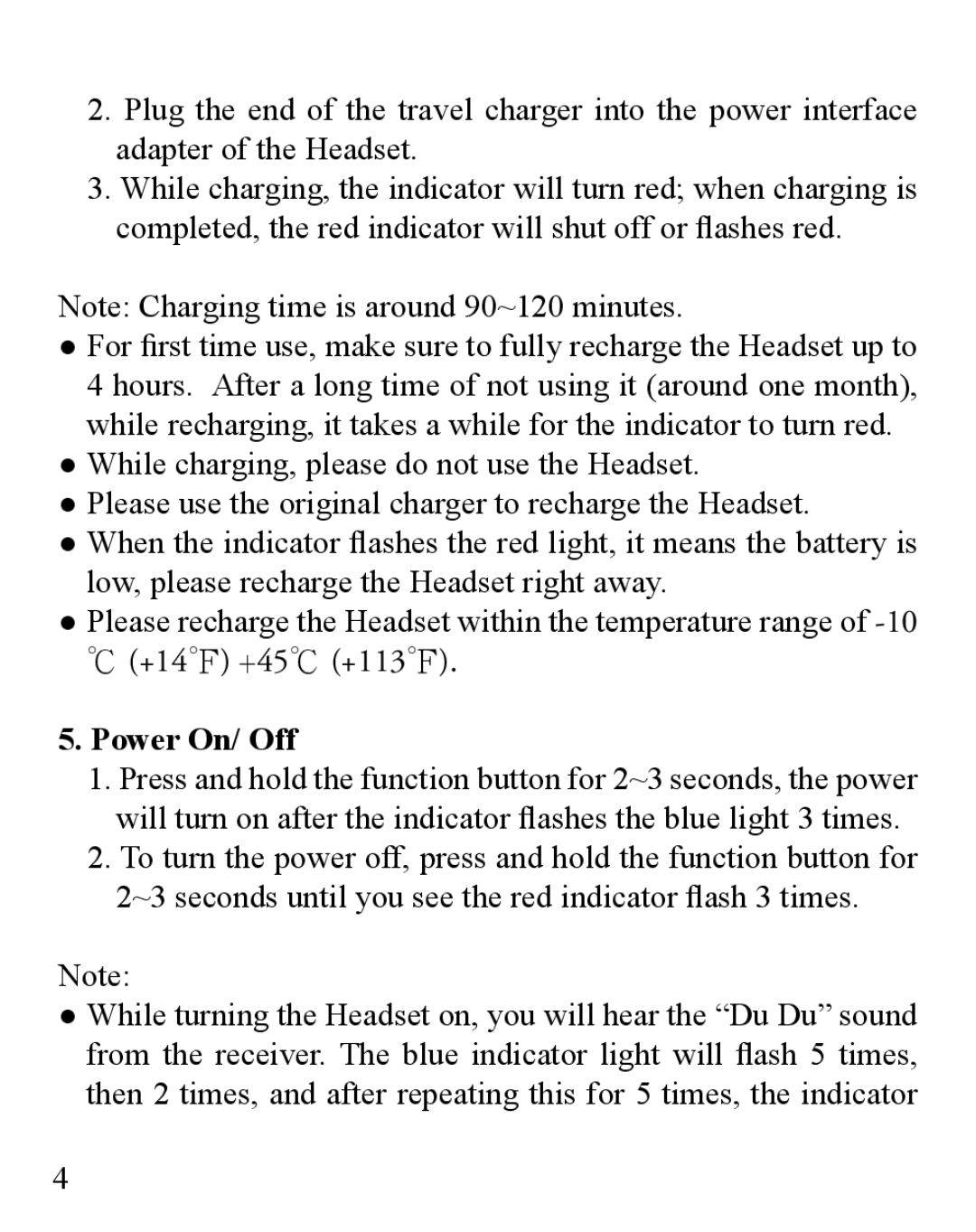 Huey Chiao HCB16 manual Power On/ Off, ~3 seconds until you see the red indicator flash 3 times 