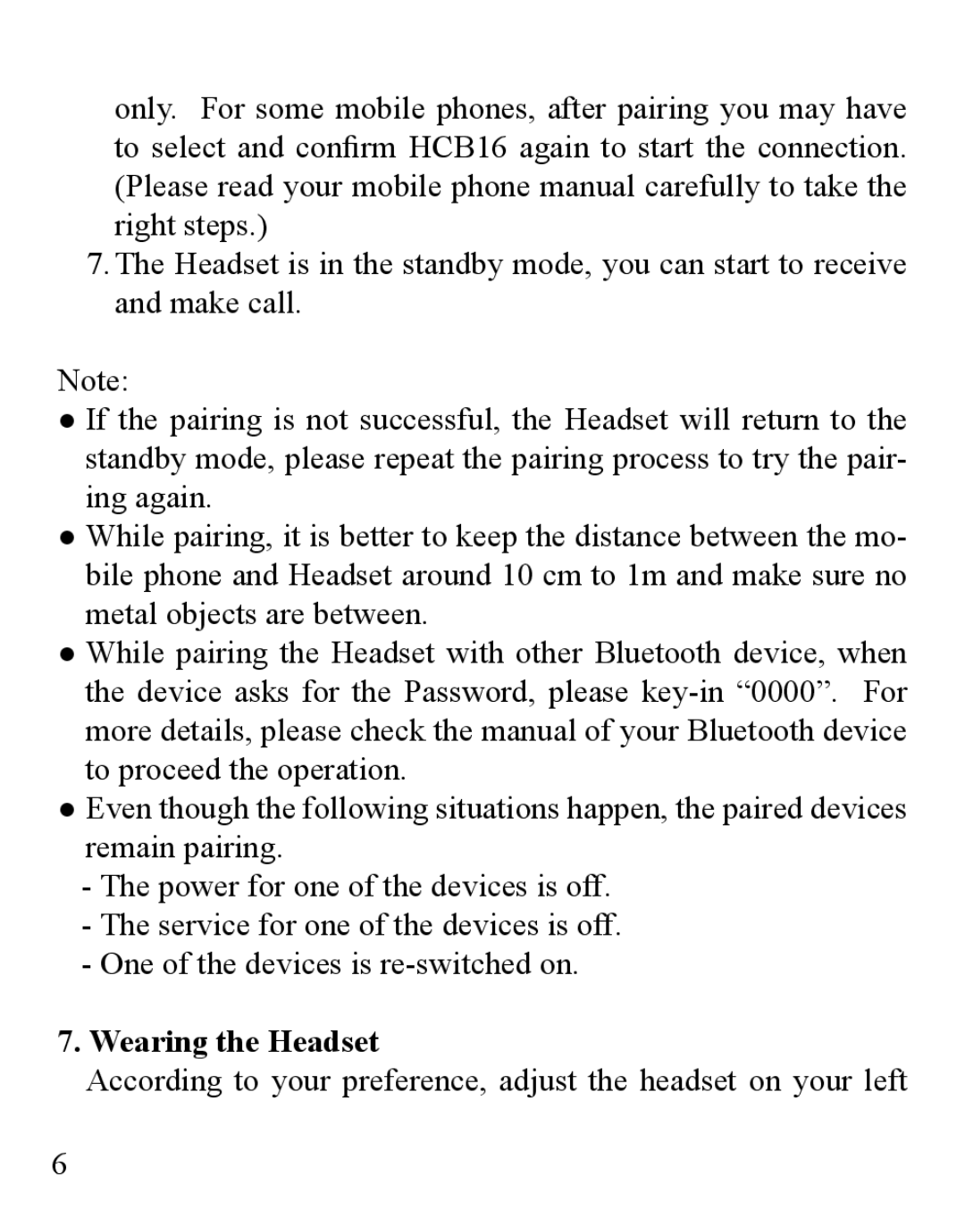 Huey Chiao HCB16 manual Wearing the Headset 