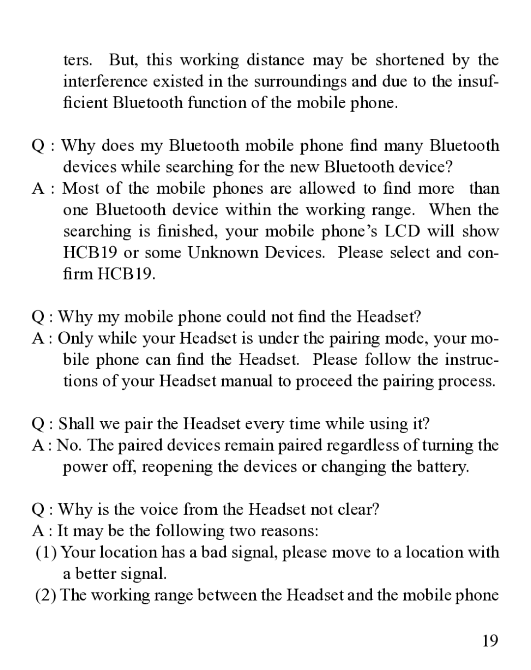 Huey Chiao HCB19 manual Shall we pair the Headset every time while using it? 