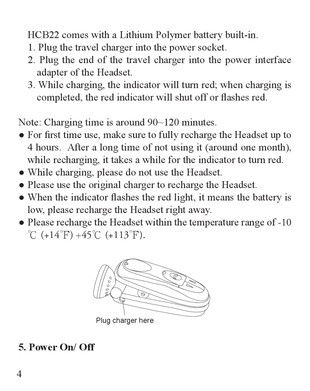 Huey Chiao HCB22 manual Power On/ Off 