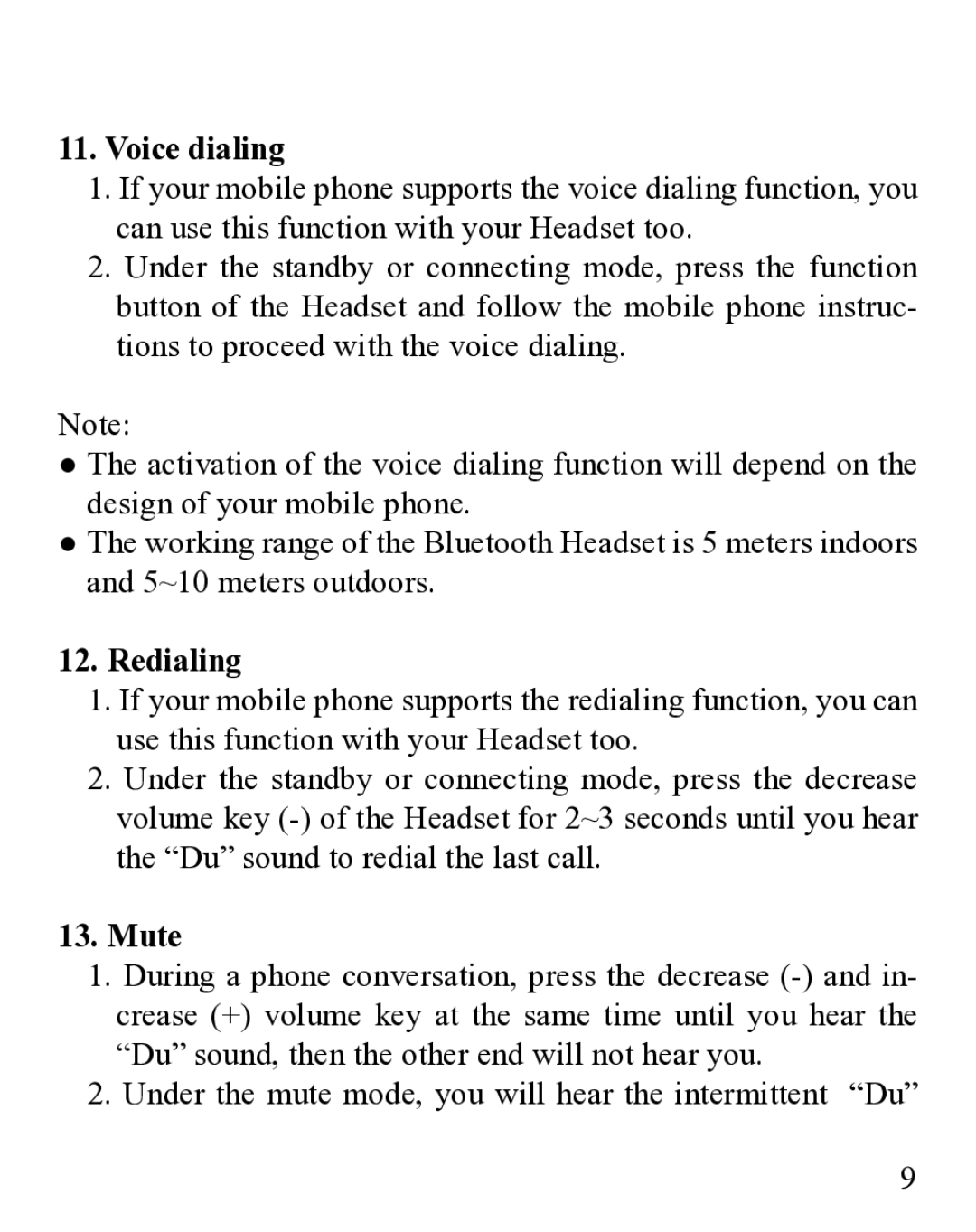 Huey Chiao HCB25 manual Voice dialing, Redialing, Mute 