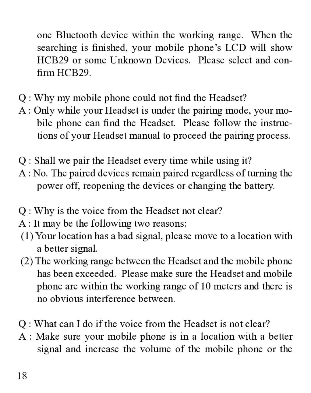 Huey Chiao HCB29 manual Shall we pair the Headset every time while using it? 