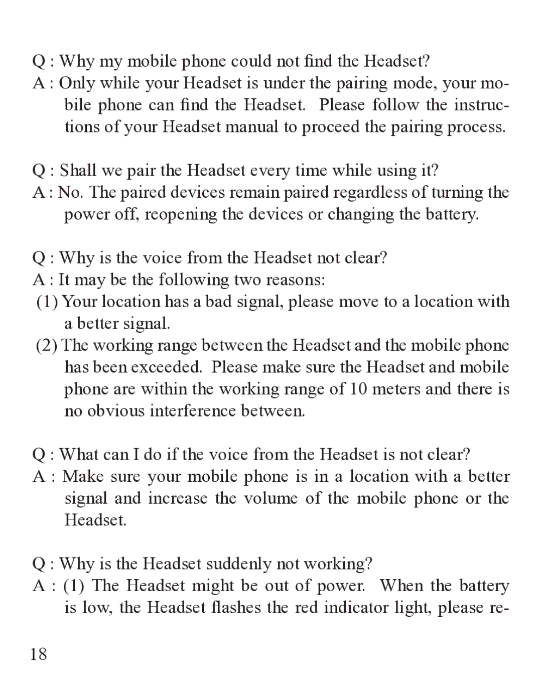 Huey Chiao HCB35 Why my mobile phone could not find the Headset?, Shall we pair the Headset every time while using it? 