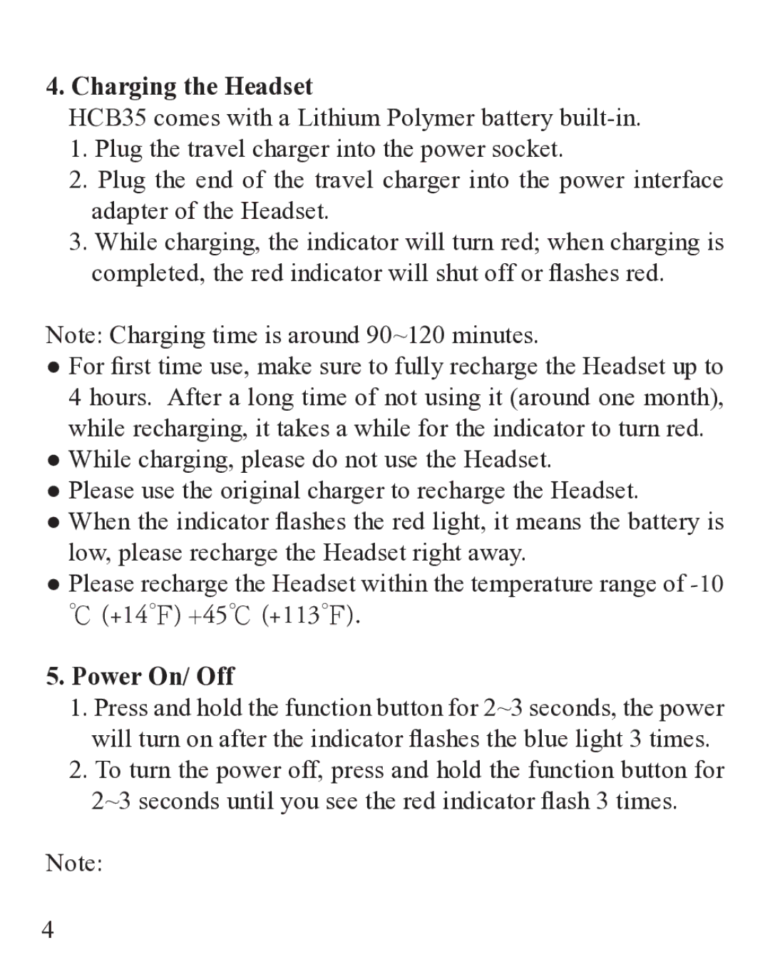 Huey Chiao HCB35 manual Charging the Headset, +14 +45 +113, Power On/ Off 