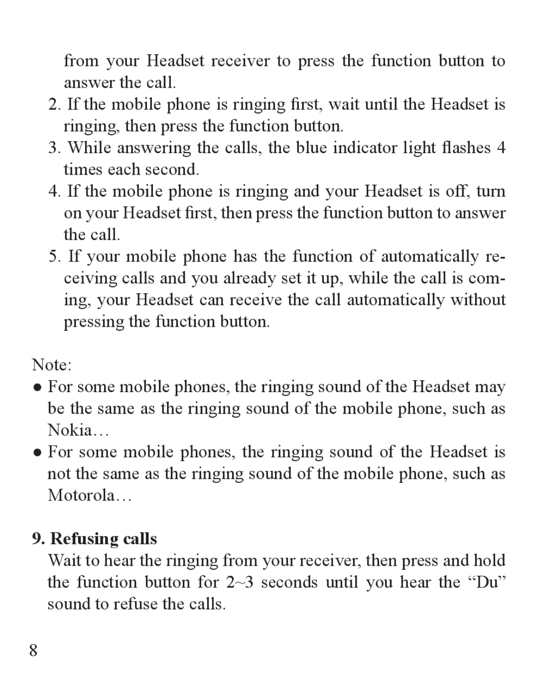 Huey Chiao HCB42 manual Refusing calls 