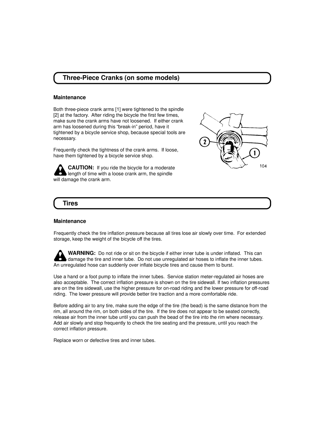 Huffy 1C4880-A01 manual Three-Piece Cranks on some models, Tires, Maintenance 