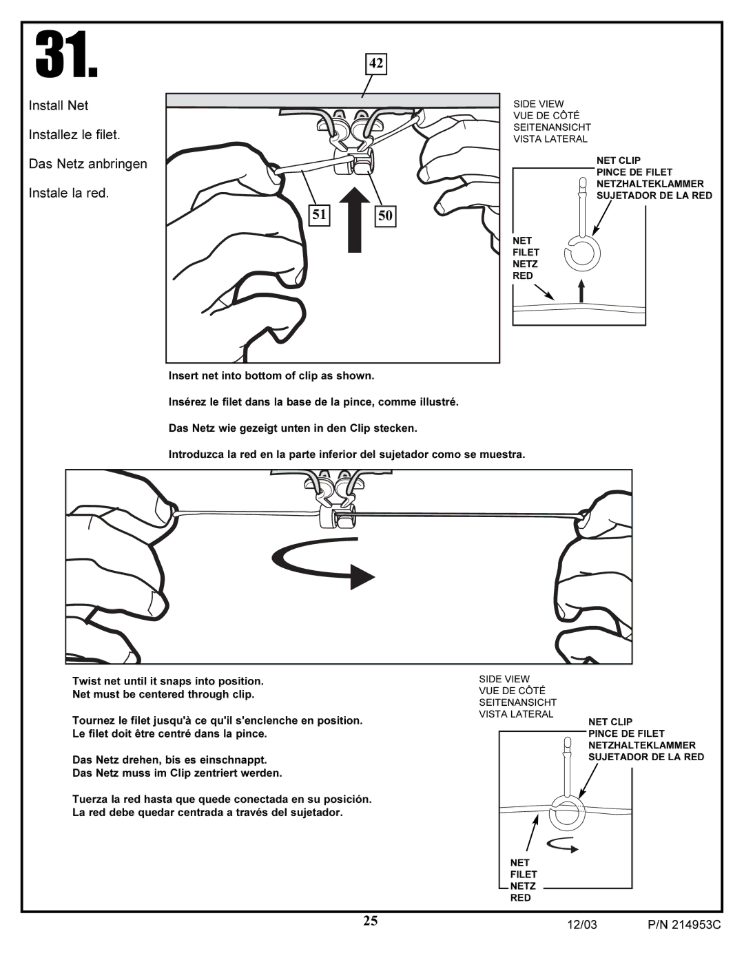 Huffy 214953C manual Insert net into bottom of clip as shown 