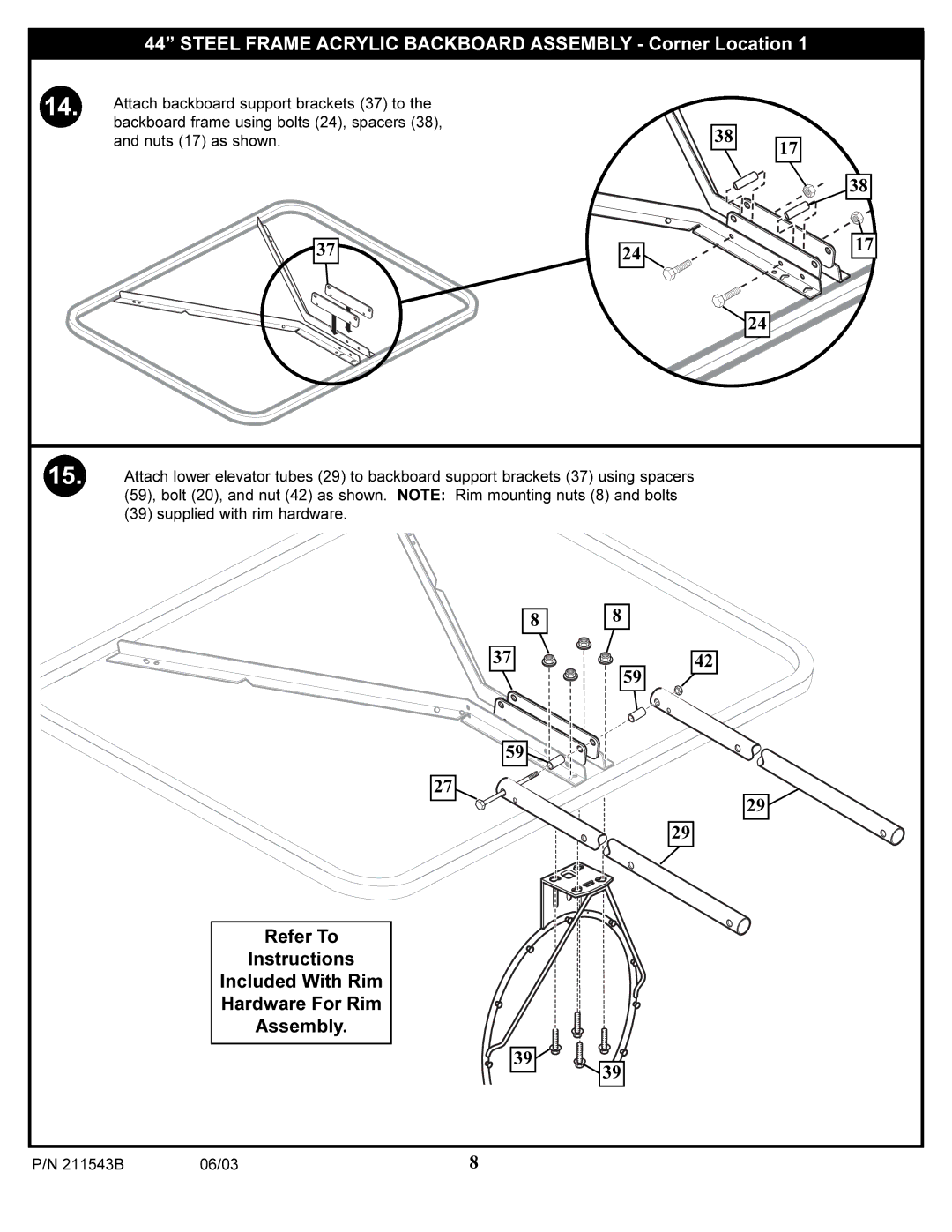 Huffy 89025 manual Steel Frame Acrylic Backboard Assembly Corner Location 