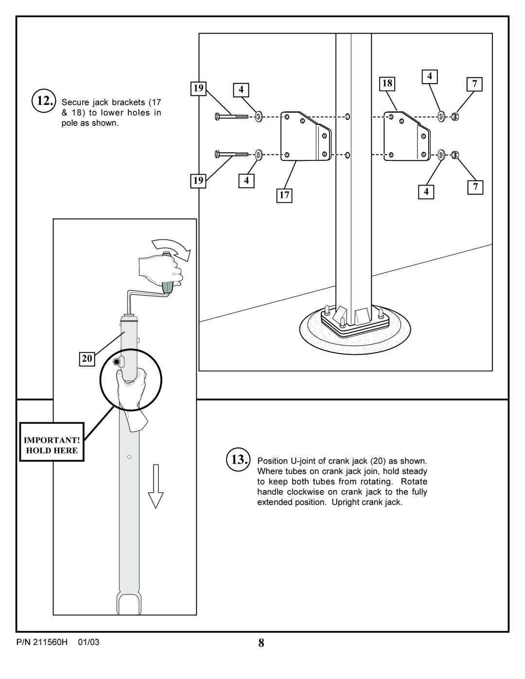 Huffy AC4052, AC4064, AC4054, AC4062 manual Secure jack brackets To lower holes in pole as shown 