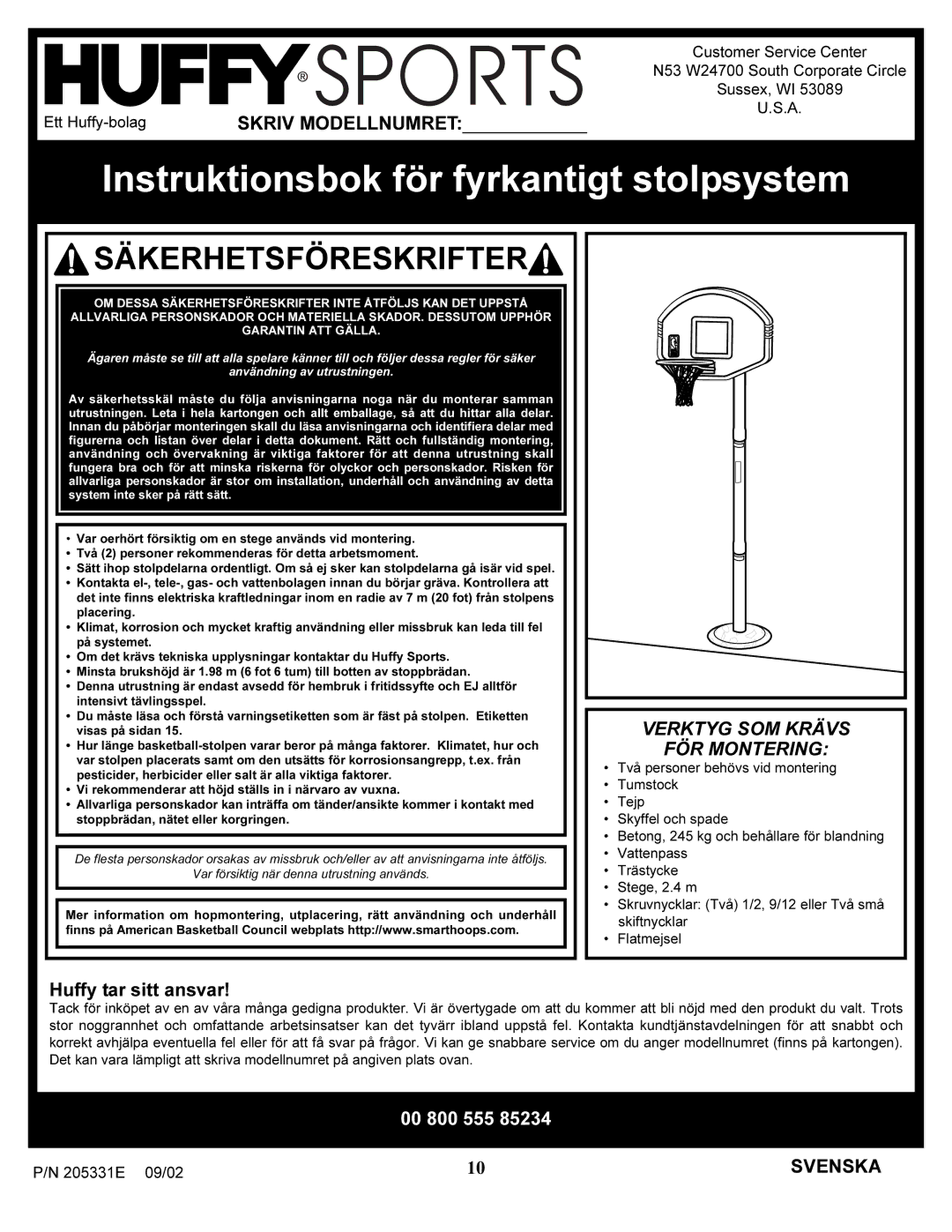 Huffy In-ground Basketball System Instruktionsbok för fyrkantigt stolpsystem, Skriv Modellnumret, Huffy tar sitt ansvar 