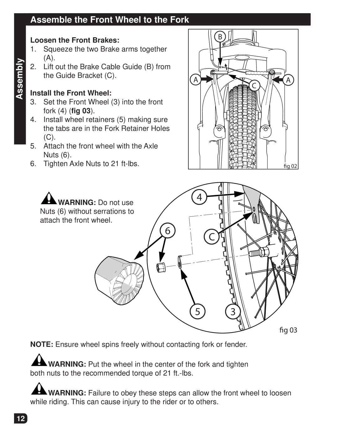 Huffy M0012 manual Assemble the Front Wheel to the Fork Assembly, Loosen the Front Brakes, Install the Front Wheel 