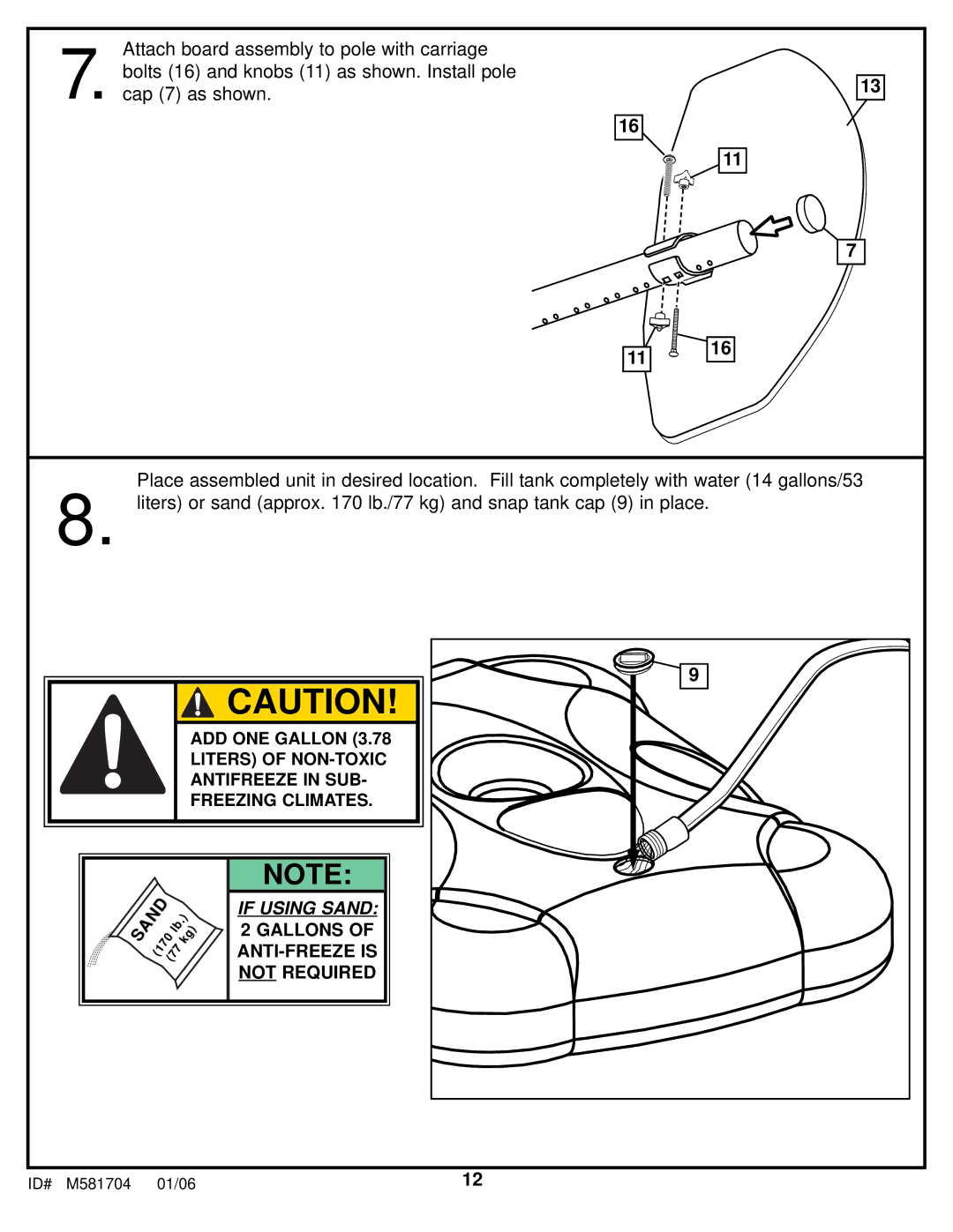 Huffy M581704 manual If Using Sand 2 Gallons of ANTI-FREEZE is not Required 