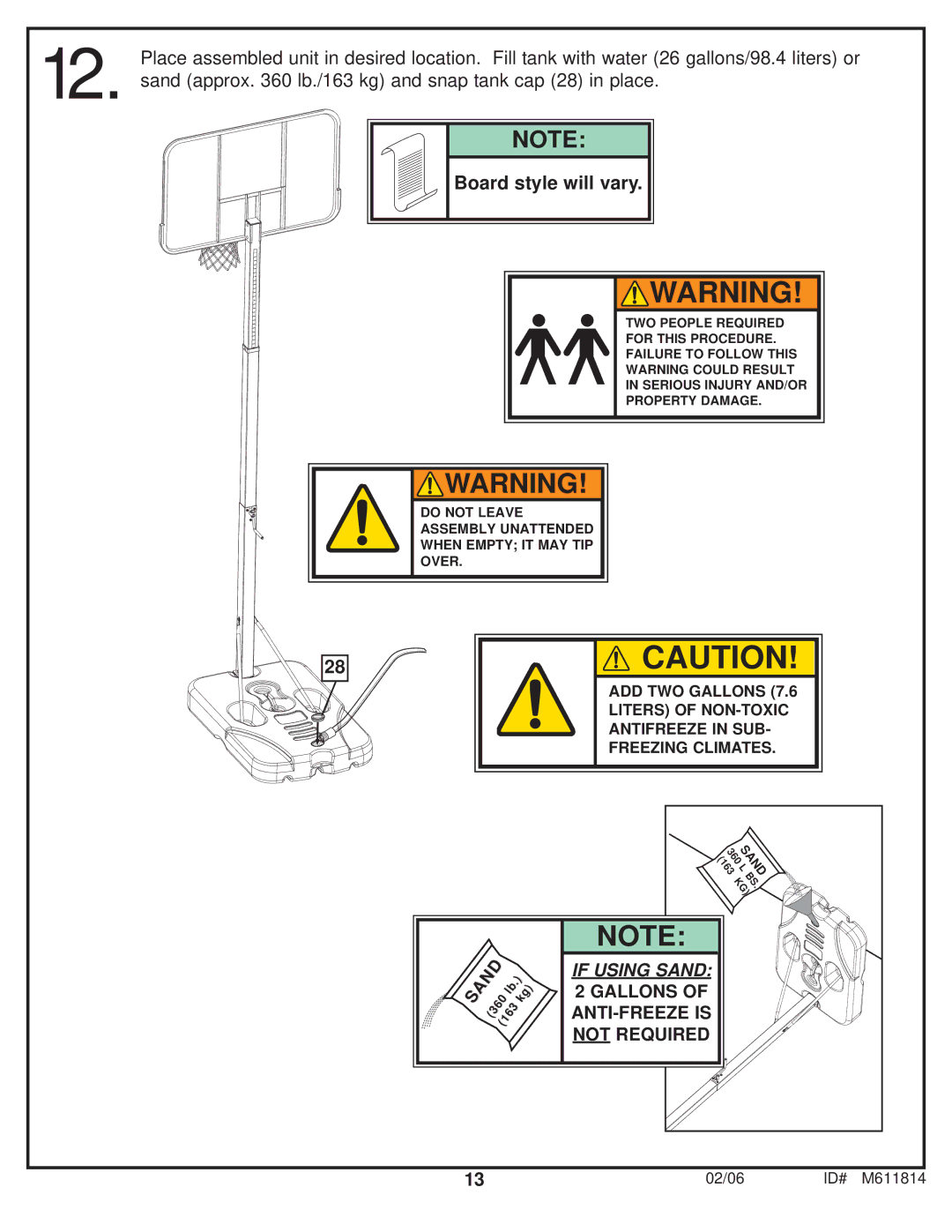 Huffy M611814 manual If Using Sand 2 Gallons of ANTI-FREEZE is not Required 