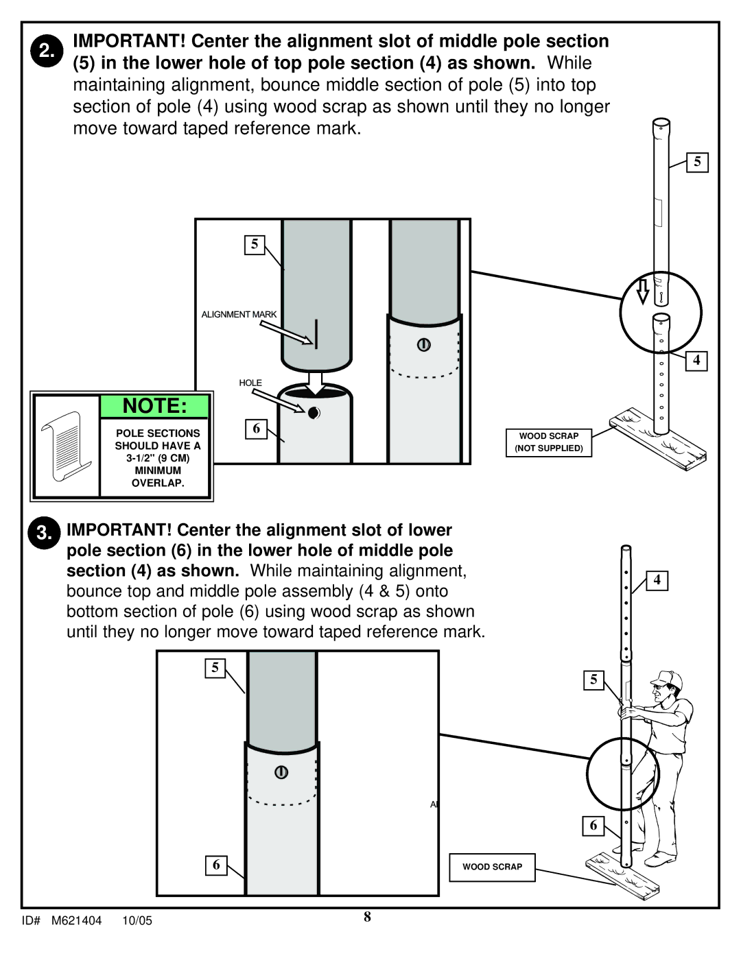 Huffy M621404 manual IMPORTANT! Center the alignment slot of middle pole section 