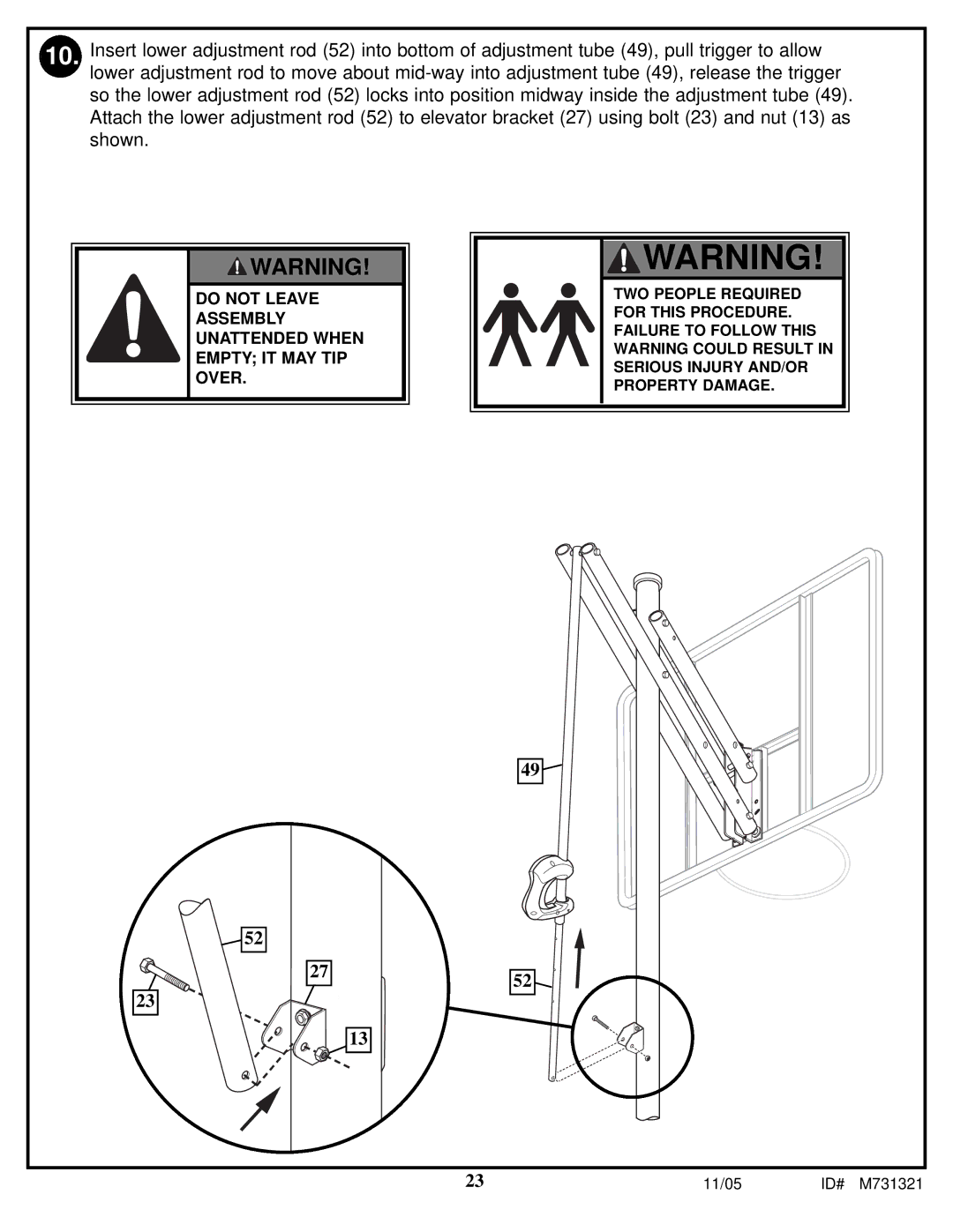 Huffy M731321 manual Do not Leave Assembly Unattended When Empty IT MAY TIP Over 