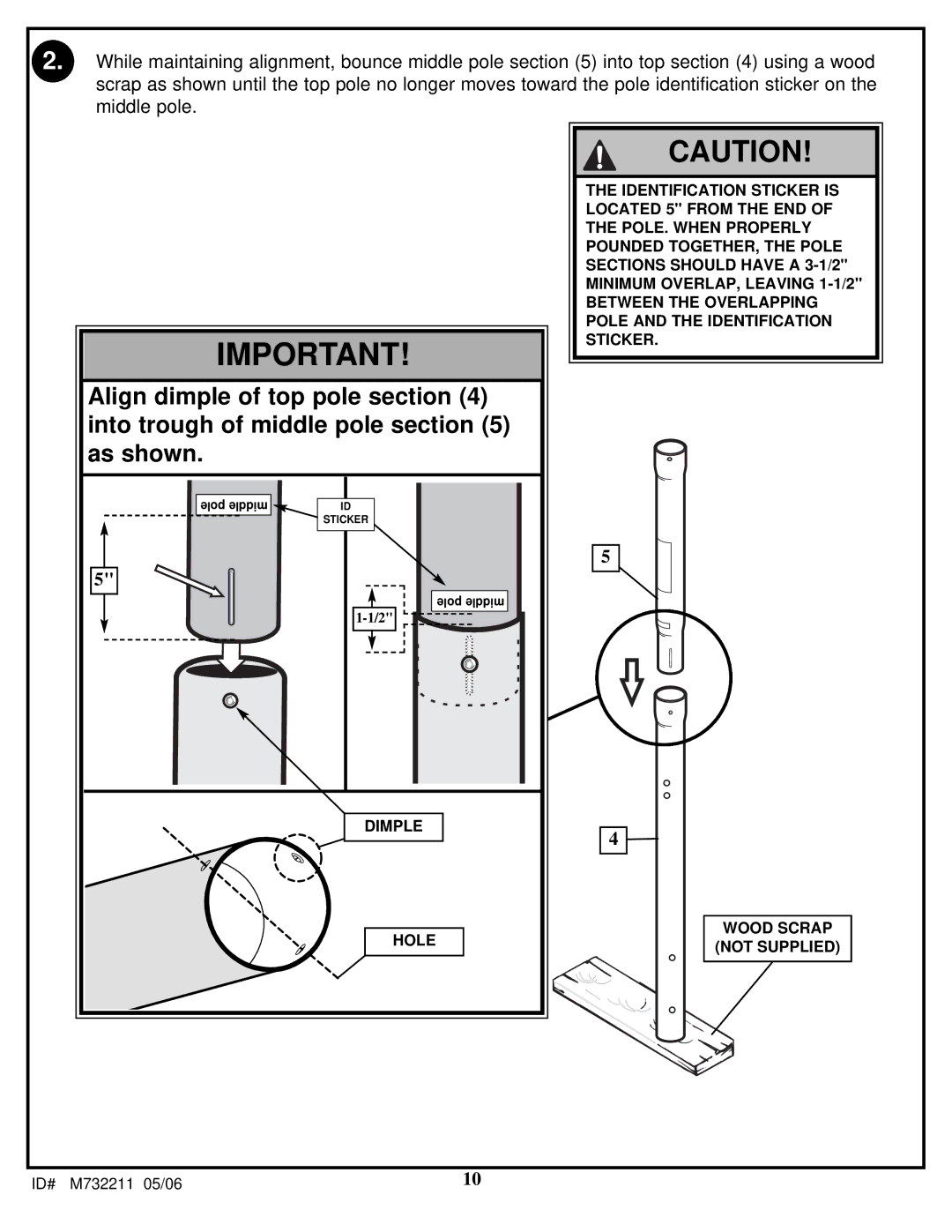 Huffy M732211 manual Align dimple of top pole into trough of middle pole as shown 