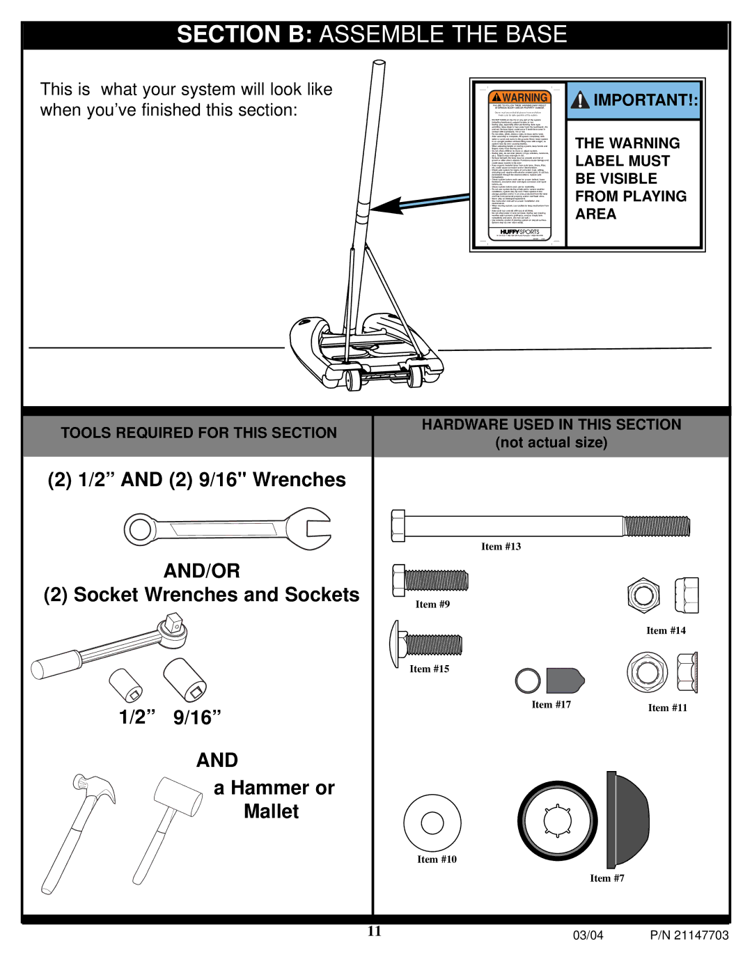 Huffy P/N 21147703 manual Section B Assemble the Base, And/Or 