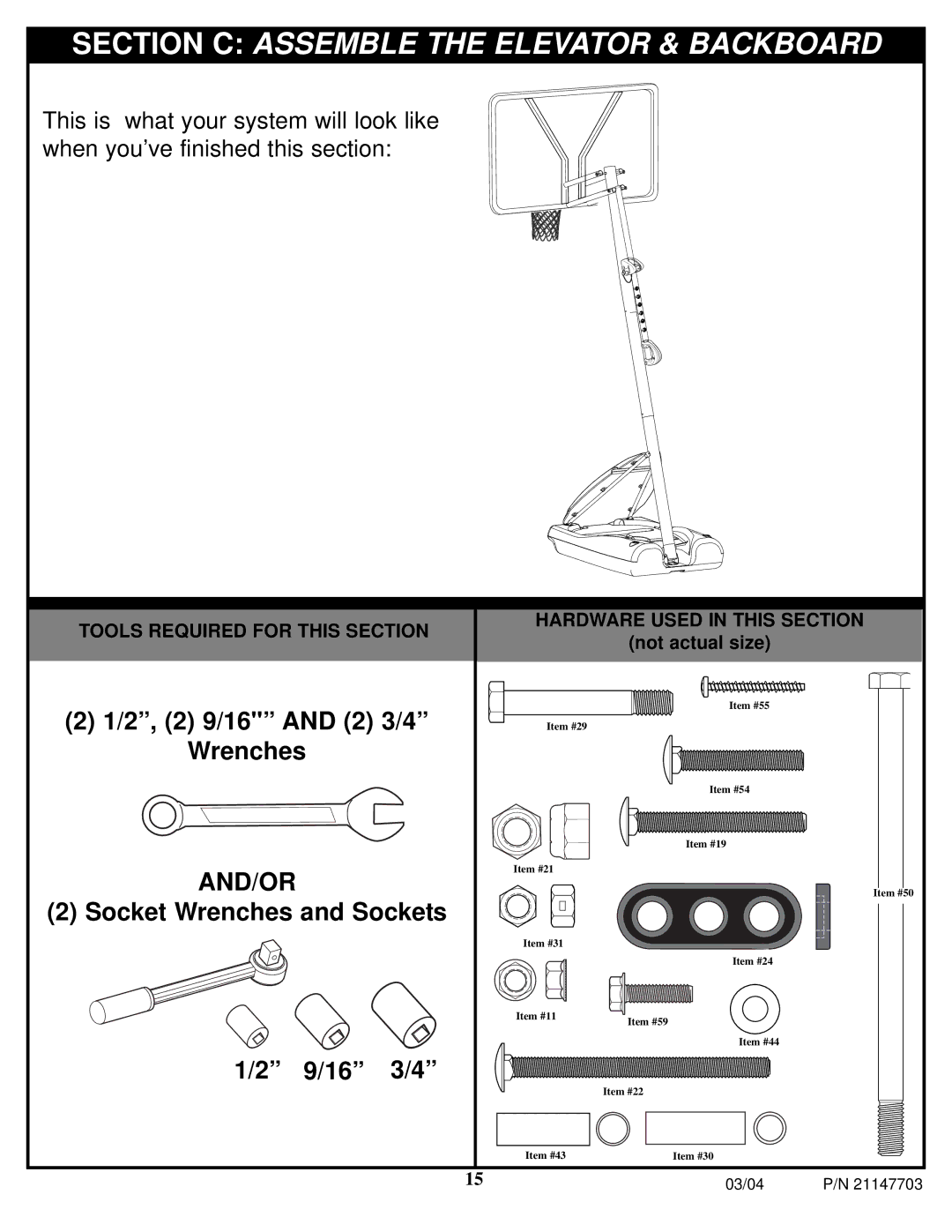 Huffy P/N 21147703 manual Section C Assemble the Elevator & Backboard, Socket Wrenches and Sockets 9/16 3/4 