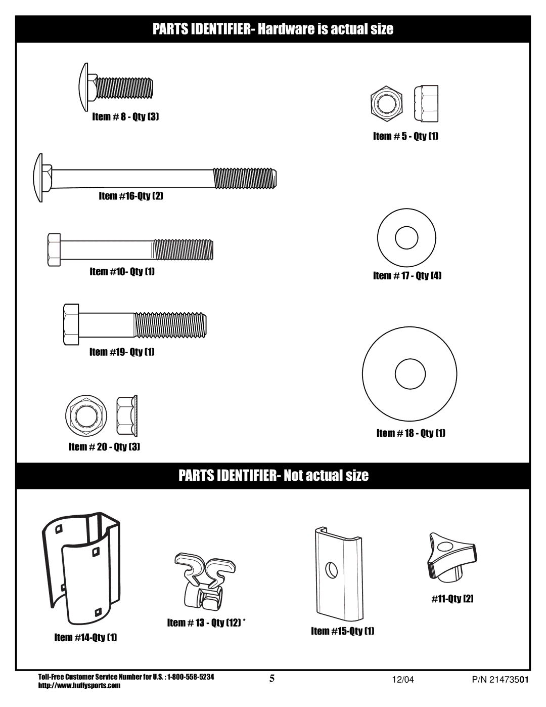 Huffy V 600, V 450 manual Parts IDENTIFIER- Hardware is actual size 