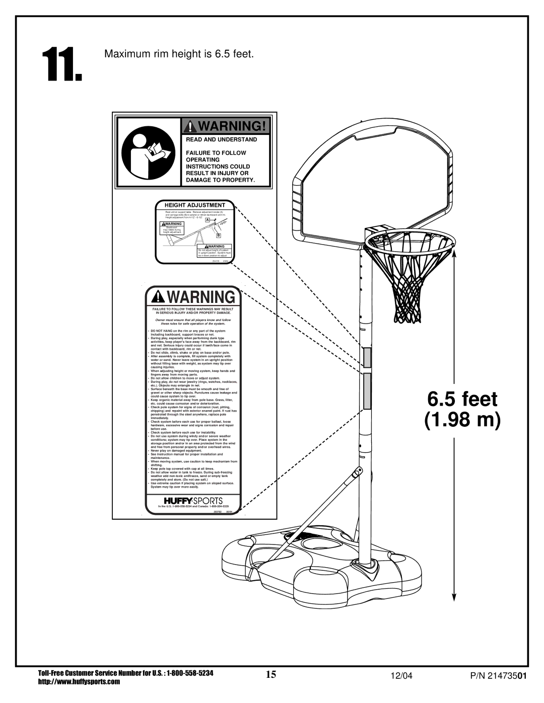 Huffy Youth Basketball System manual Feet 1.98 m, Maximum rim height is 6.5 feet 