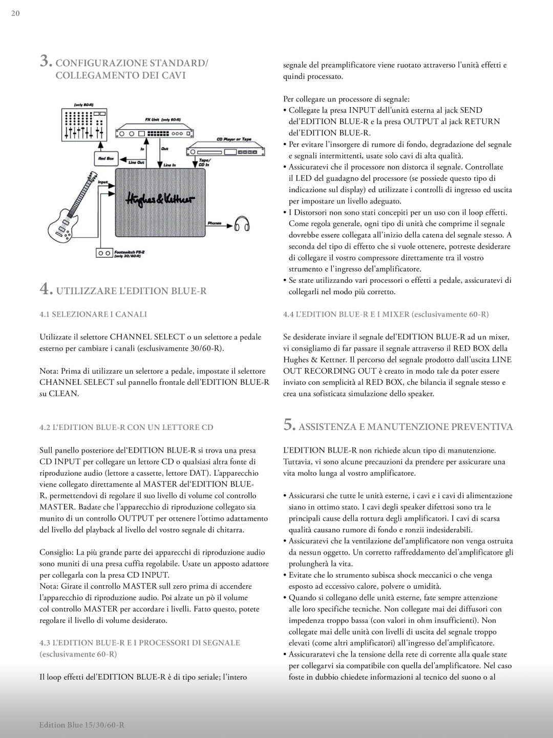 Hughes & Kettner 96, 50, 100 manual Utilizzare Ledition BLUE-R, Assistenza E Manutenzione Preventiva, Selezionare I Canali 