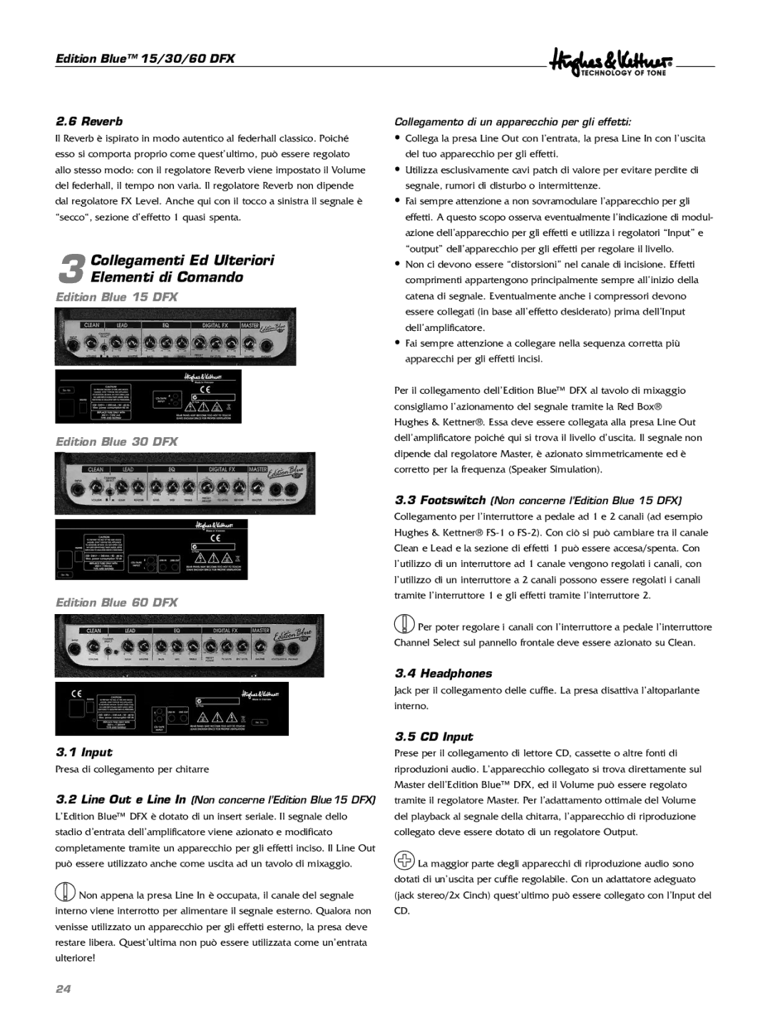 Hughes & Kettner DFX manual Collegamenti Ed Ulteriori Elementi di Comando, Collegamento di un apparecchio per gli effetti 