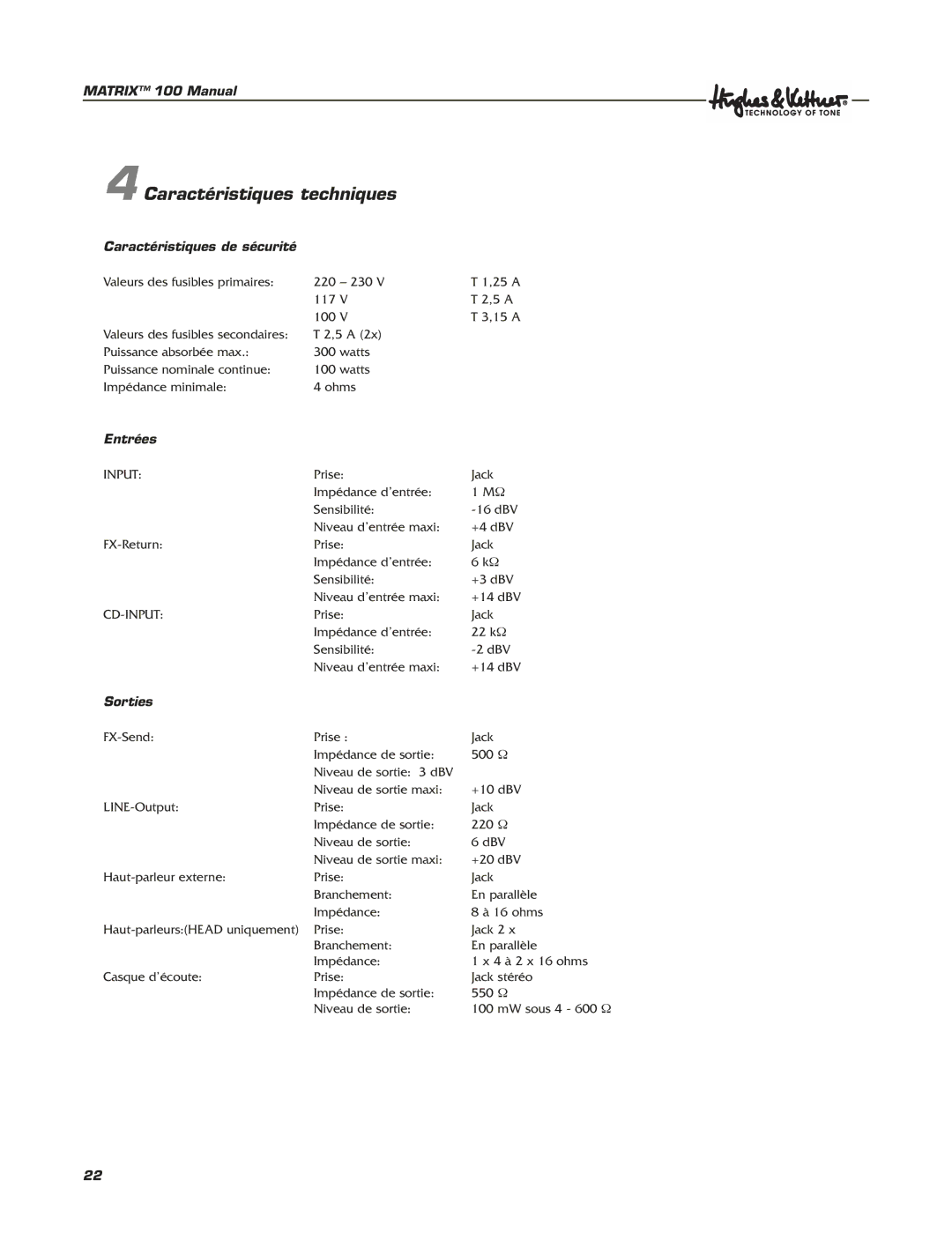 Hughes & Kettner Matrix 100 manual Caractéristiques techniques, Caractéristiques de sécurité, Entrées, Sorties 