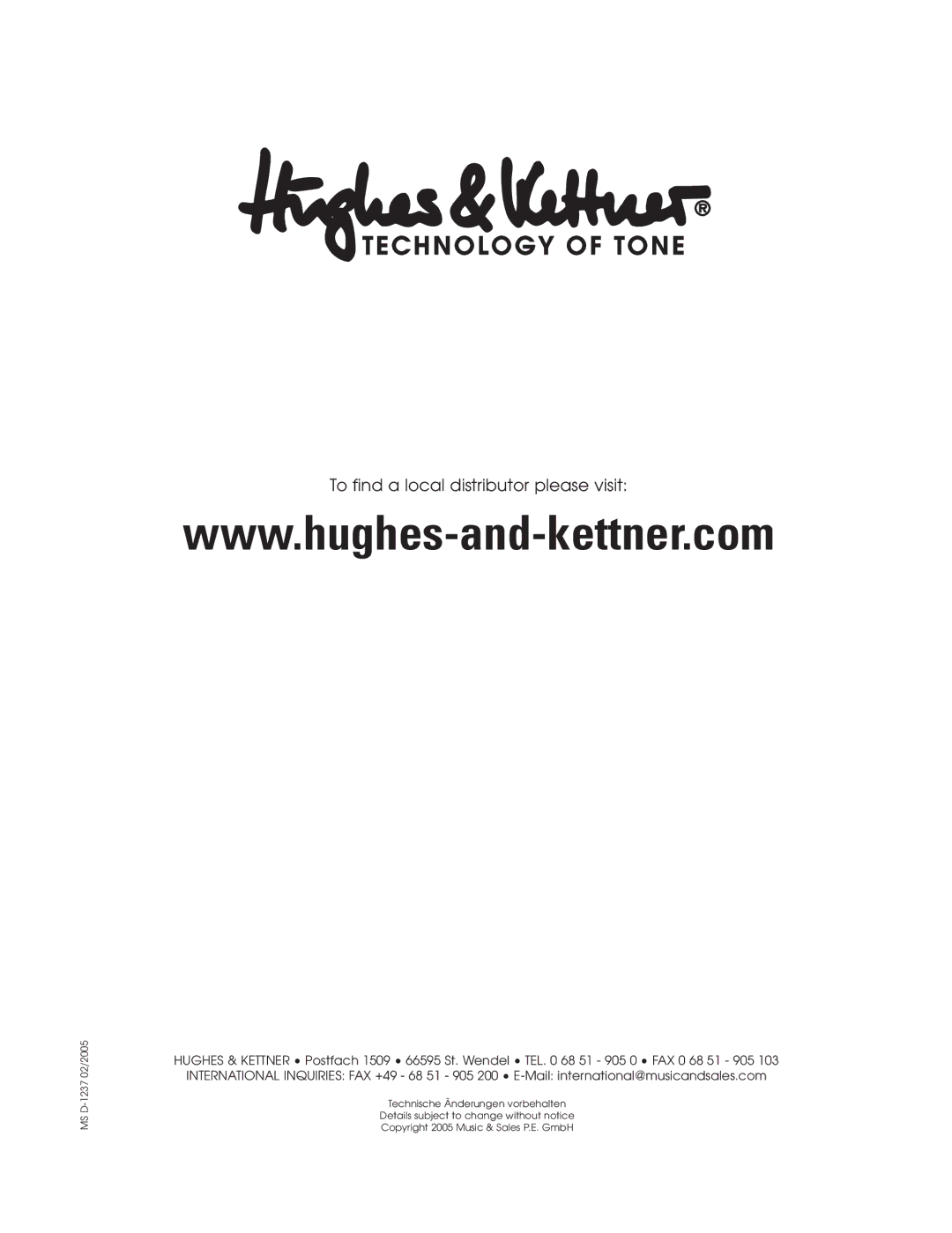 Hughes & Kettner Tape Delay Simulator manual To find a local distributor please visit 