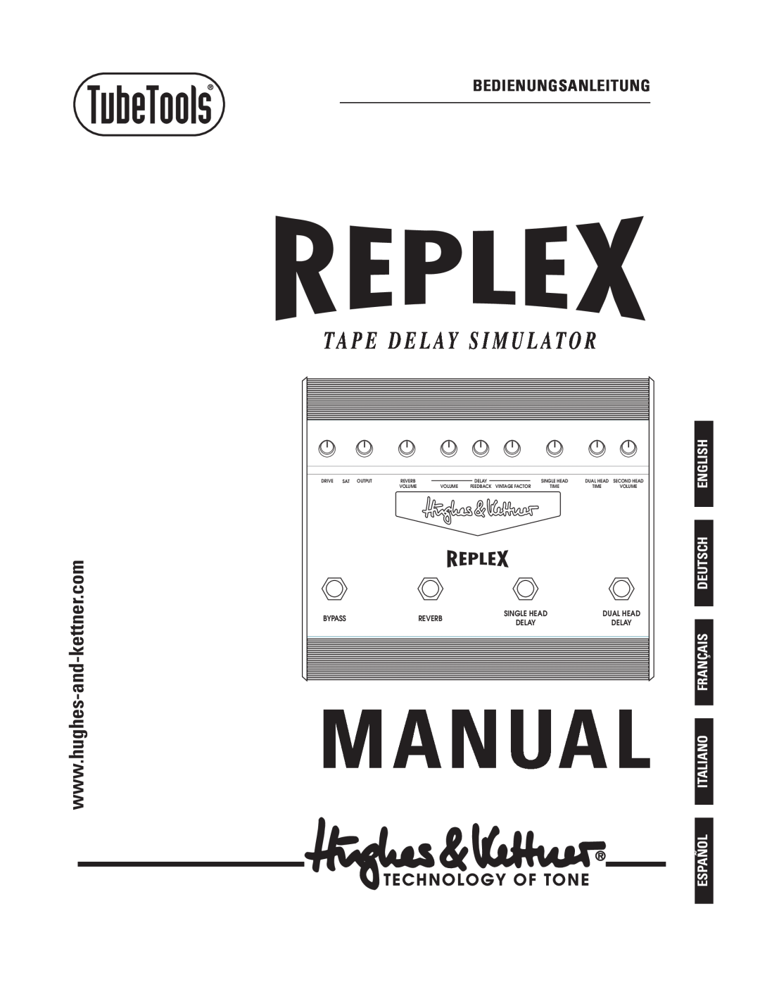 Hughes & Kettner Tape Delay Simulator manual Italiano Français Deutsch English, Español, Manual, Bedienungsanleitung, Time 