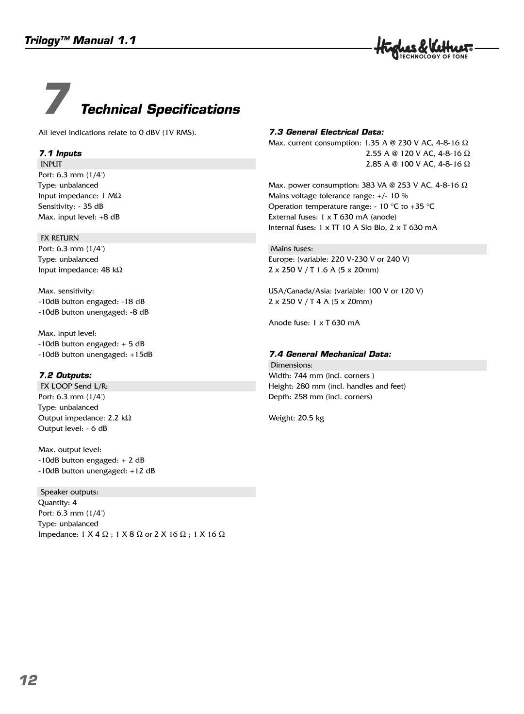 Hughes & Kettner TrilogyTM Technical Specifications, Inputs, Outputs, General Electrical Data, General Mechanical Data 