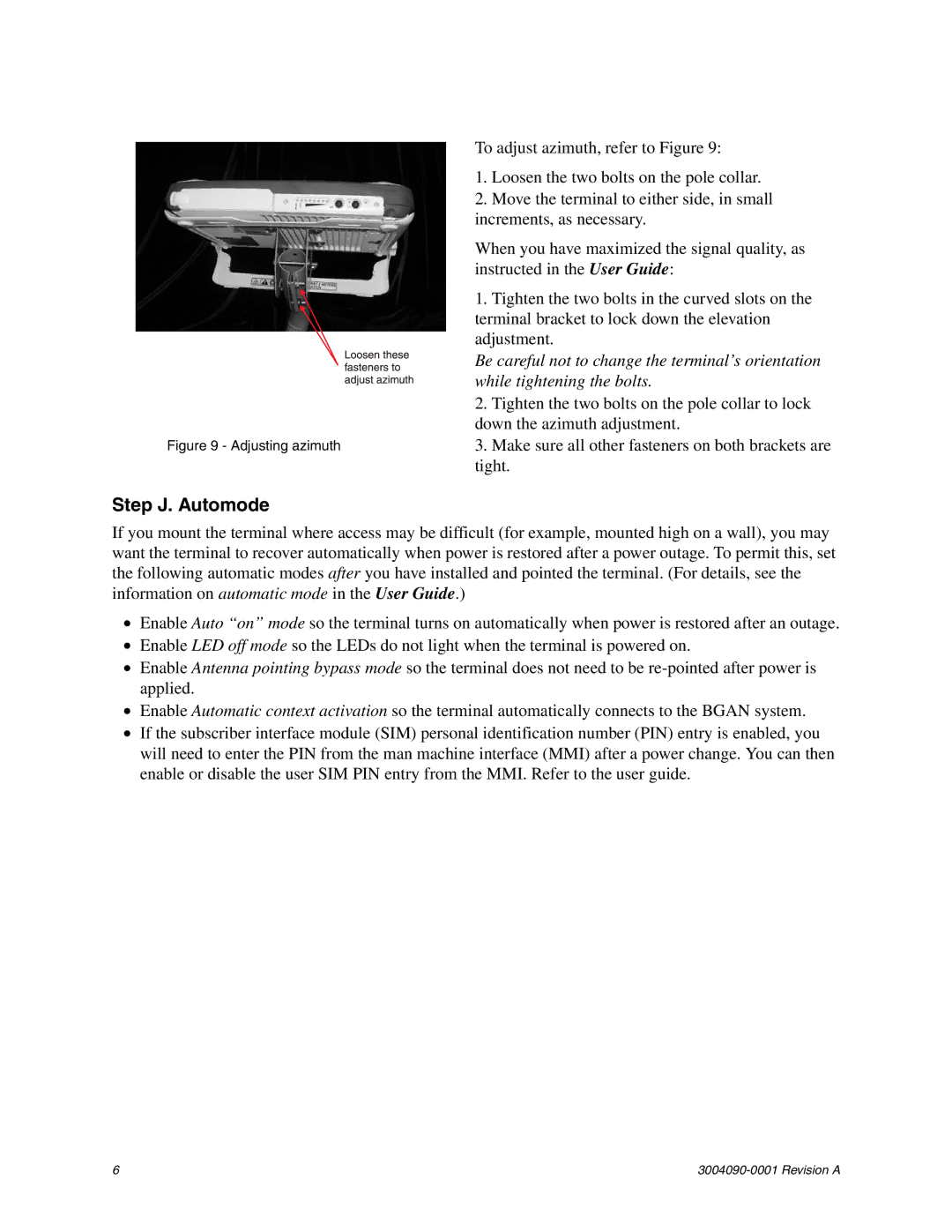 Hughes 3004066-001, 3004090-0001 instruction sheet Step J. Automode, While tightening the bolts 