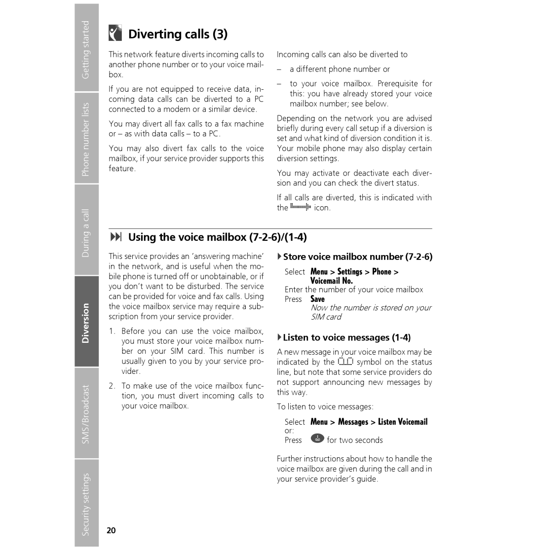 Hughes 7101 Diverting calls, Using the voice mailbox 7-2-6/1-4, Store voice mailbox number, Listen to voice messages 