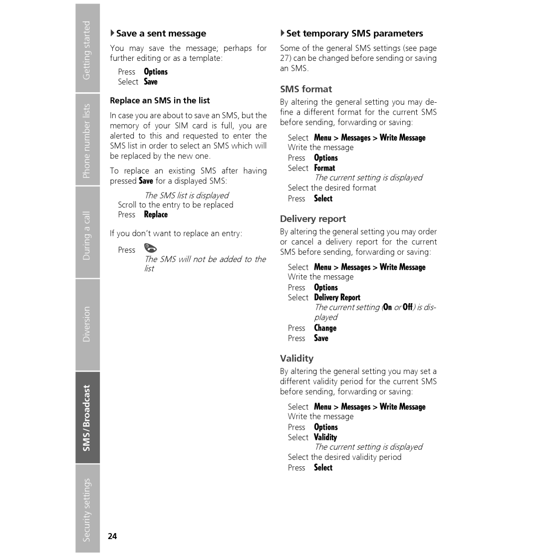 Hughes 7101 user manual Save a sent message, Set temporary SMS parameters, SMS format, Delivery report, Validity 