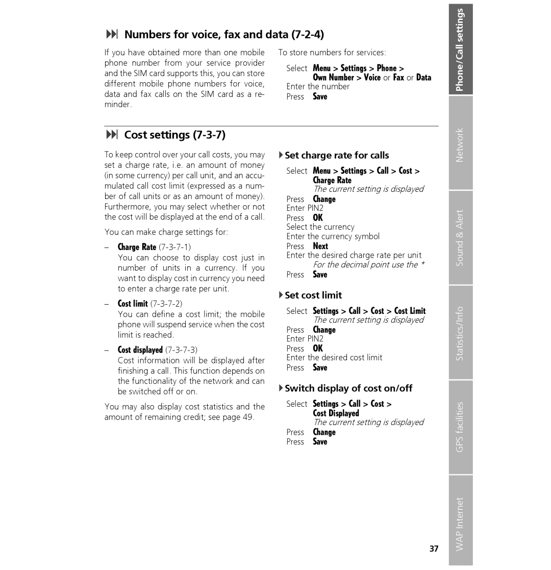 Hughes 7101 user manual Numbers for voice, fax and data, Cost settings, Set charge rate for calls, Set cost limit 