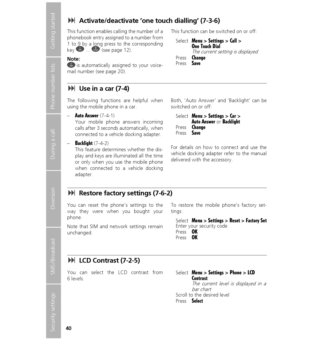 Hughes 7101 user manual Activate/deactivate ’one touch dialling’, Use in a car, Restore factory settings, LCD Contrast 