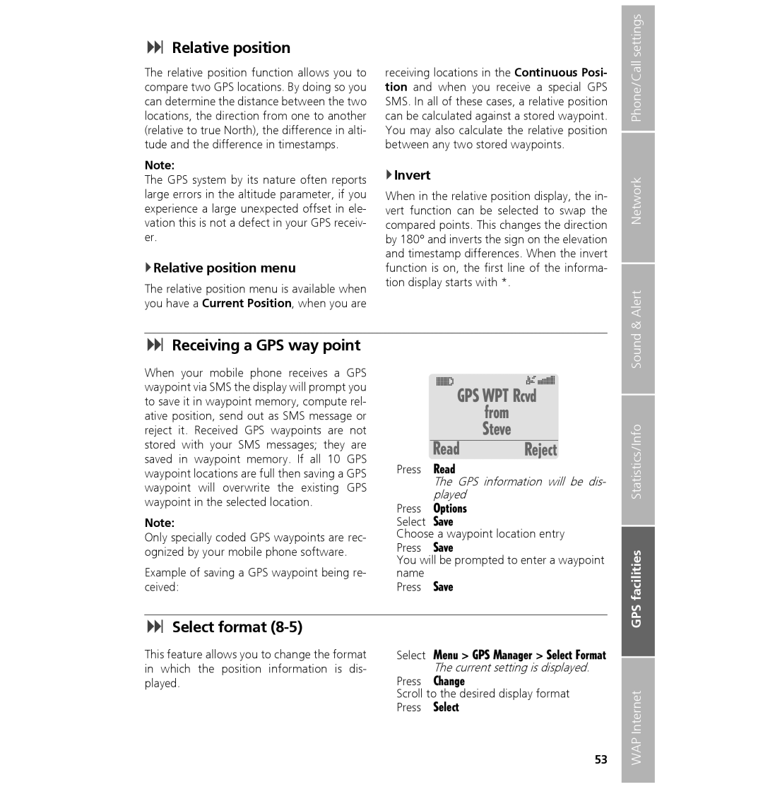 Hughes 7101 user manual Relative position, Receiving a GPS way point, GPS WPT Rcvd From Steve Read, Select format 