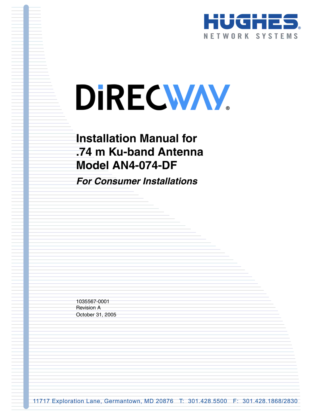 Hughes installation manual Installation Manual for Ku-band Antenna Model AN4-074-DF 