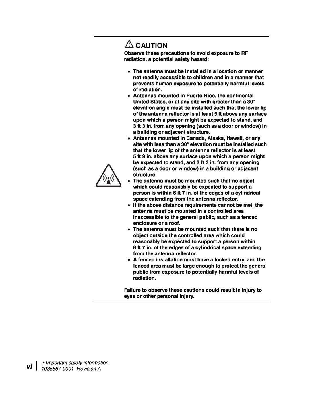 Hughes AN4-074-DF Observe these precautions to avoid exposure to RF radiation, a potential safety hazard 
