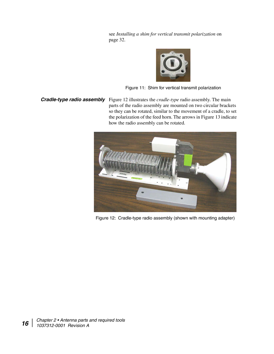 Hughes AN6-098P installation manual See Installing a shim for vertical transmit polarization on 