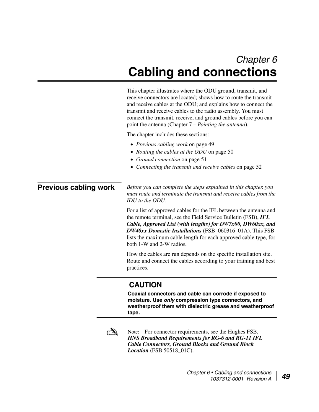 Hughes AN6-098P installation manual Cabling and connections, Previous cabling work 