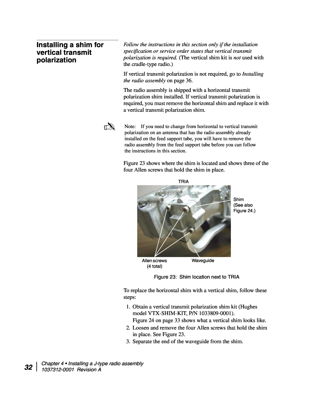 Hughes AN6-098P installation manual Separate the end of the waveguide from the shim 